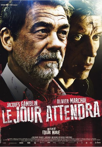 Le Jour attendra (2013)