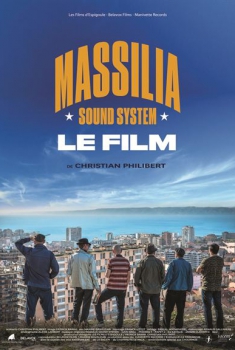 Massilia Sound System - Le Film (2017)